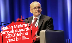 Bakan Mehmet Şimşek duyurdu! 2020'den bu yana bir ilk...
