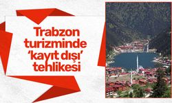 Trabzon Karadeniz turizminde ‘kayıt dışı’ tehlikesi