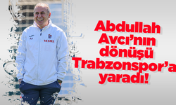 Abdullah Avcı’nın dönüşü Trabzonspor’a yaradı!