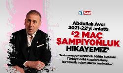 Abdullah Avcı 2021-22'yi anlattı '2 maç şampiyonluk hikayemiz'