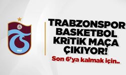 Trabzonspor son 6 için kritik maça çıkıyor!
