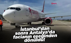 Antalya'da büyük panik! Yolcu uçağı gövdesinin üzerine iniş yaptı...