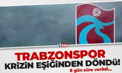Trabzonspor krizin eşiğinden döndü!