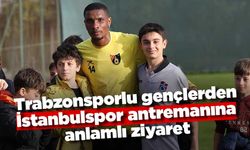 Trabzonsporlu gençlerden İstanbulspor antremanına anlamlı ziyaret