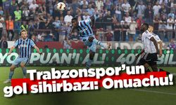 Trabzonspor’un gol sihirbazı: Onuachu!