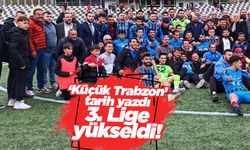 ‘Küçük Trabzon’ olarak biliniyorlardı 3. lige yükseldiler