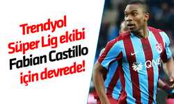 Trendyol Süper Lig ekibi Fabian Castillo için devrede!