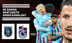 RAMS Başakşehir - Trabzonspor maçı ne zaman saat kaçta hangi kanalda?