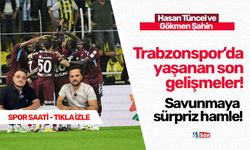 Trabzonspor'da savunmaya sürpriz hamle! İşte perde arkası...