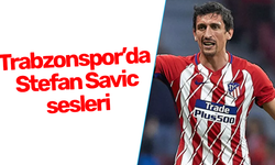 Trabzonspor’da Stefan Savic sesleri 