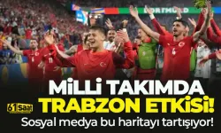 Milli Takımda Trabzon etkisi! Sosyal medya bu haritayı tartışıyor..