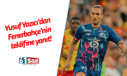 Yusuf Yazıcı'dan Fenerbahçe'nin teklifine yanıt!