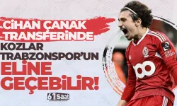 Cihan Çanak’ta kozlar Trabzonspor’un eline geçti…