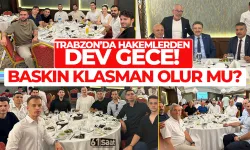 Trabzon'da hakemlerden dev gece! Baskın klasman olur mu?