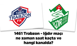 1461 Trabzon - Iğdır maçı ne zaman saat kaçta ve hangi kanalda?