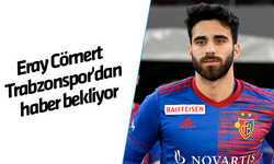 Eray Cömert Trabzonspor'dan haber bekliyor