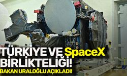 Türkiye ve SpaceX birlikteliği! Bakan Uraloğlu açıkladı!