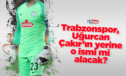 Trabzonspor, Uğurcan Çakır’ın yerine o ismi mi alacak?