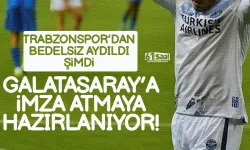 Trabzonspor'dan bedelsiz ayrıldı, Galatasaray'a gidiyor...