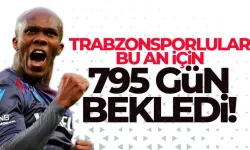 Trabzonsporluların Nwakaeme için beklediği an 795 gün sonra gerçekleşecek!