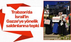 Trabzon'da İsrail'in Gazze'ye yönelik saldırılarına tepki