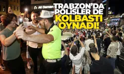 Trabzon'da polisler de kutlamalara katıldı!