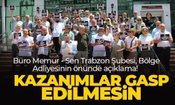 Büro Memur - Sen Trabzon Şubesi, Bölge Adliyesinin önünde açıklama!