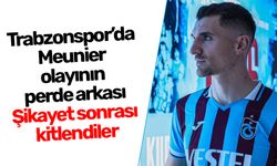Trabzonspor’da Meunier olayının perde arkası. Şikayet sonrası kitlendiler