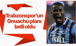 Trabzonspor’un Onuachu Planı Belli Oldu