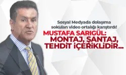 Mustafa Sarıgül açıkladı: video montaj, şantaj, tehdit içeriklidir...