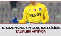 Trabzonspor'un genç kalecisinin talipleri artıyor