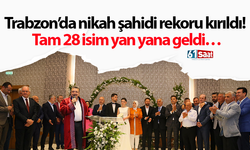 Trabzon’da nikah şahidi rekoru kırıldı! Tam 28 isim yan yana geldi…