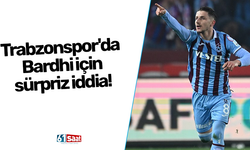 Trabzonspor'da Bardhi için sürpriz iddia!