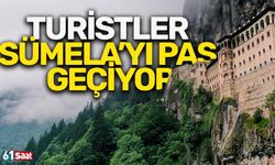 Turistler Sümela'yı pas geçiyor