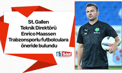 St. Gallen Teknik Direktörü Enrico Maassen Trabzonsporlu futbolculara öneride bulundu
