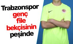 Trabzonspor genç file bekçisinin peşinde