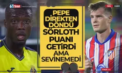 Trabzonspor'un eski yıldızı Pepe direkten döndü, Sörloth puanı getirdi ama sevinemedi..