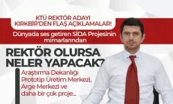 KTÜ Rektör Adayı Prof. Dr. Fazıl Kırkbir'den çarpıcı açıklamalar...