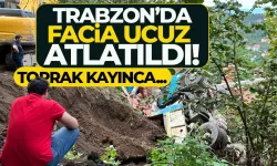 Trabzon'da facia ucuz atlatıldı... Toprak kayması sonrasında şoför...