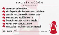 Politik Güğüm - 18 Eylül 2024