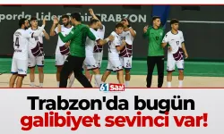 Trabzon'da bugün galibiyet sevinci var!