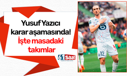 Yusuf Yazıcı karar aşamasında! İşte masadaki iki takım