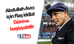 Abdullah Avcı için flaş iddia! Göreve başlayabilir