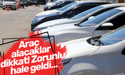 Araç alacaklar dikkat! Zorunlu hale geldi…