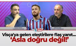 Visça'ya gelen eleştirilere flaş yanıt... Asla doğru değil!