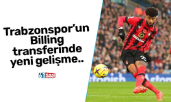 Trabzonspor’un Billing transferinde yeni gelişme..