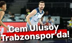 Cem Ulusoy Trabzonspor’da!