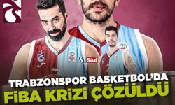 Trabzonspor Basketbol'da FIBA krizi çözüldü