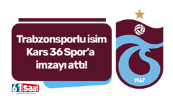 Trabzonsporlu isim Kars 36 Spor ile anlaşma sağladı