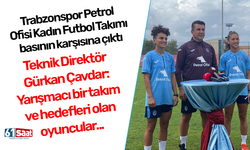 Trabzonspor Petrol Ofisi Kadın Futbol Takımı basının karşısına çıktı